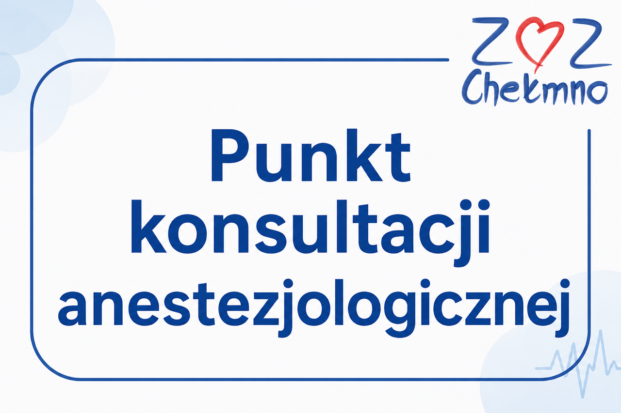 Punkt konsultacji anestezjologicznej - zmiany od 1.08.2026 r. 